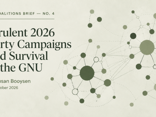 SA Coalitions Brief No. 4: Virulent 2026 Party Campaigns and Survival of the GNU SA Coalitions Brief No. 4: Virulent 2026 Party Campaigns and Survival of the GNU